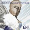 Let Go (Castor Troy Remix)