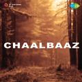 Chaalbaaz