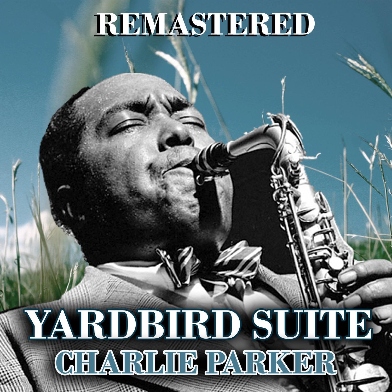 Yardbird Suite (Remastered)