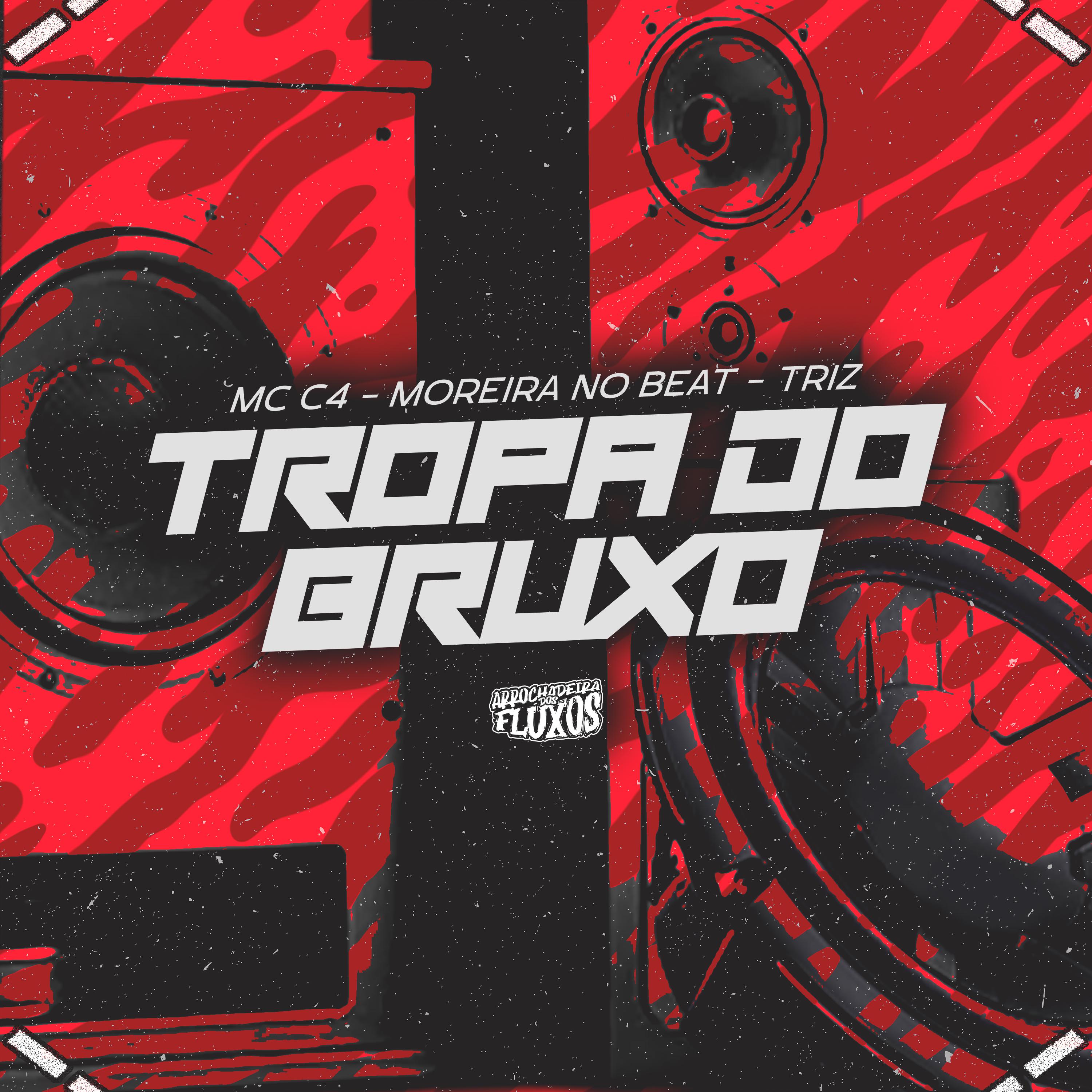 DJ MOREIRA NO BEAT - Tropa do Bruxo