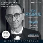 HAYDN, J.: Symphonies / Concertos (South West German Radio Symphony, Baden-Baden, Rosbaud)专辑