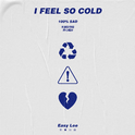 I FEEL SO COLD专辑