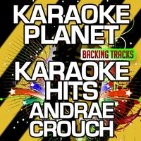 Andre Crouch - Love Somebody Like Me (karaoke)