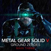 Metal Gear Solid V: Ground Zeroes - Main Theme