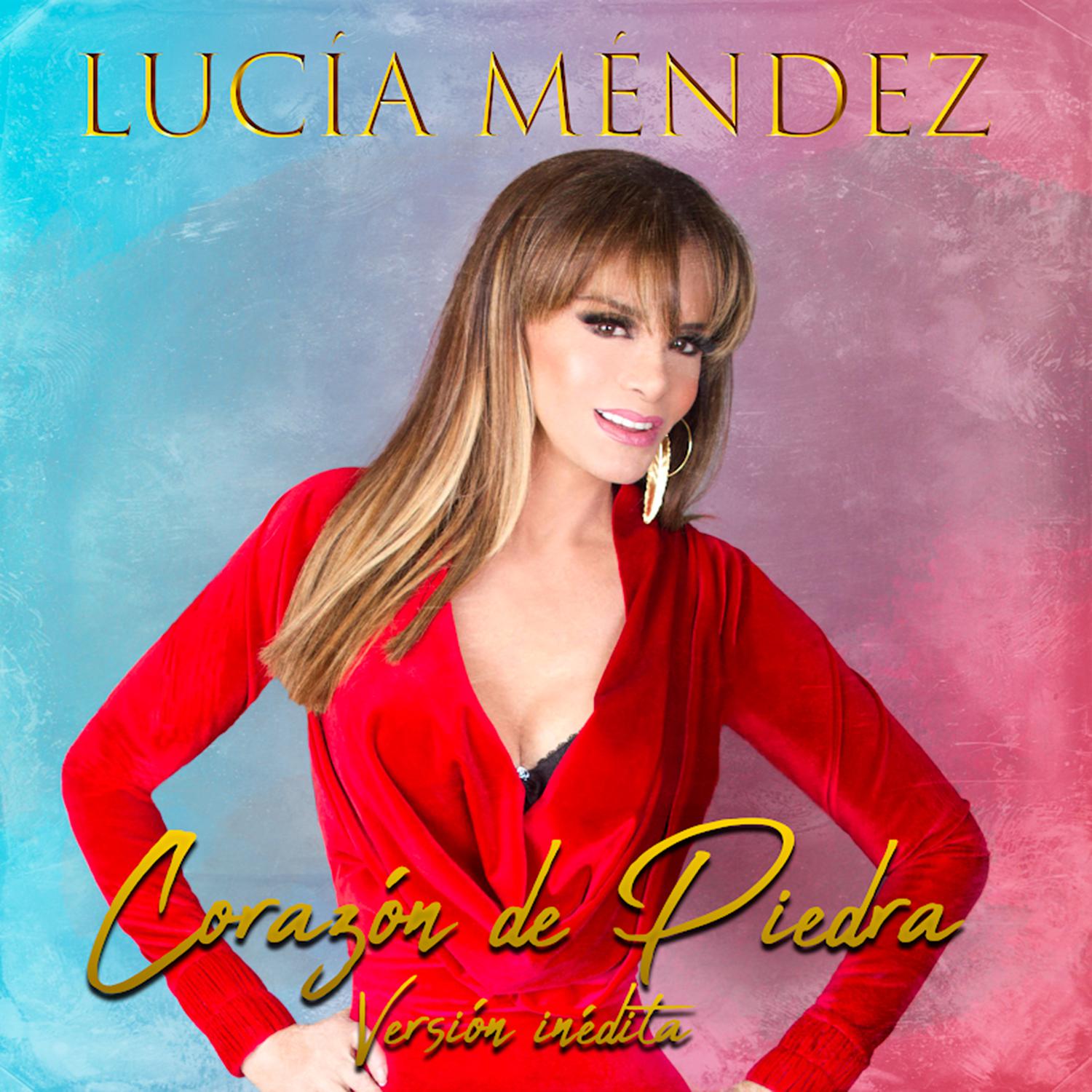 Lucia Mendez - Corazón de Piedra (Versión Inédita)