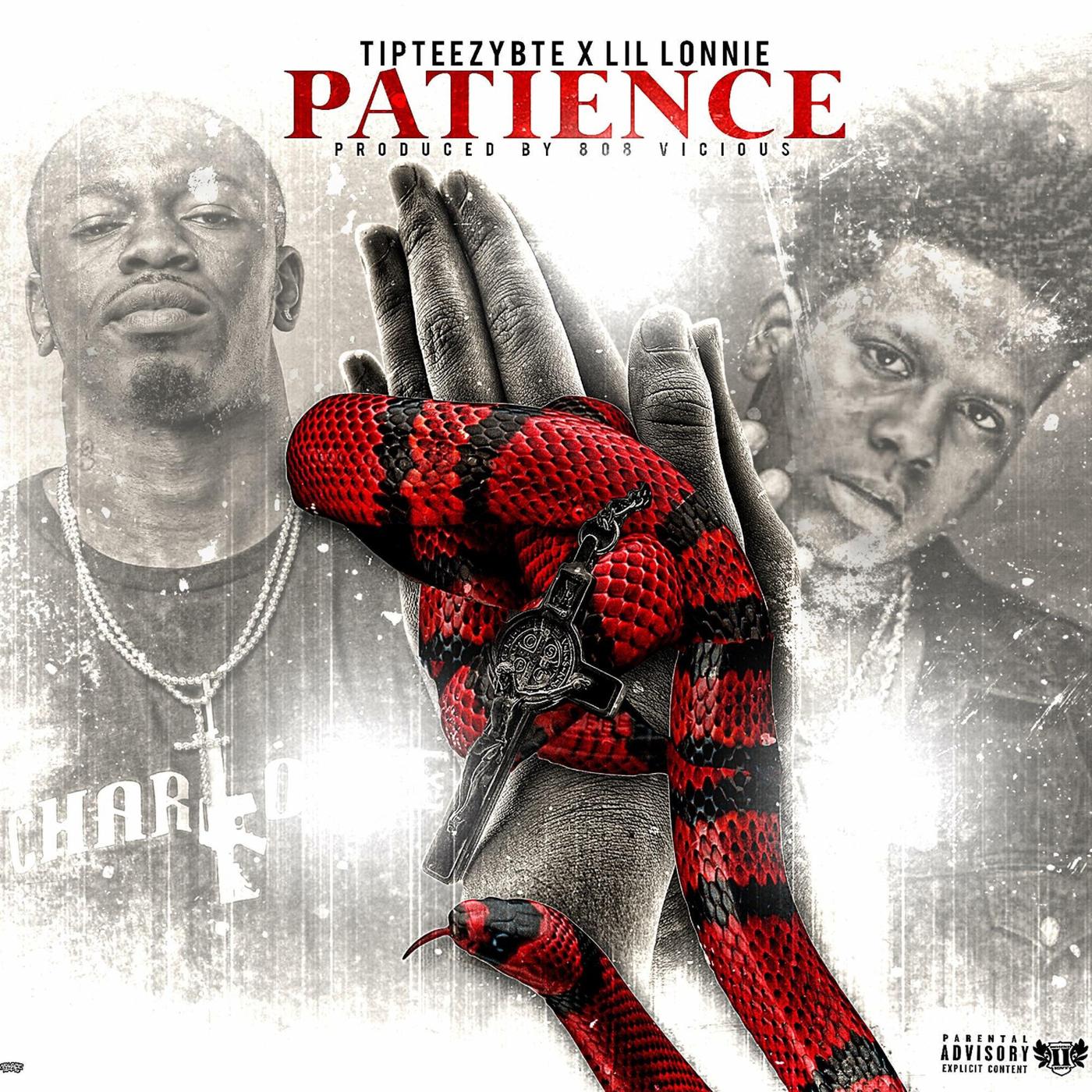 Tip Teezy Bte - Patience (feat. Lil Lonnie)