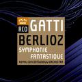 BERLIOZ, H.: Symphonie fantastique (Royal Concertgebouw Orchestra, Gatti)