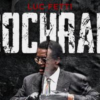 Luc Fetti资料,Luc Fetti最新歌曲,Luc FettiMV视频,Luc Fetti音乐专辑,Luc Fetti好听的歌