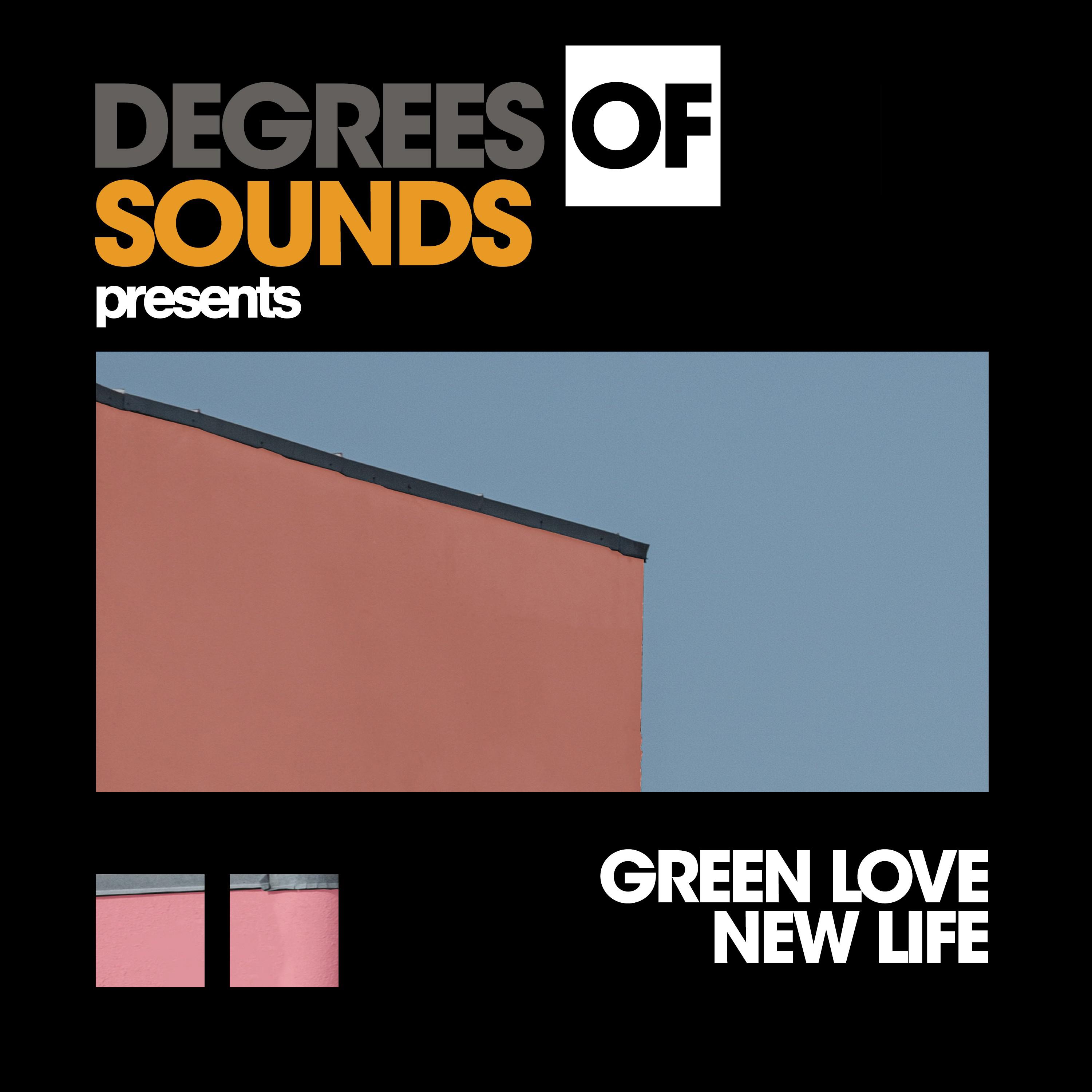 Green Love - New Life (Original Mix)