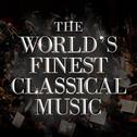 The World's Finest Classical Music专辑