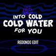 Cold Water (Redondo Remix)