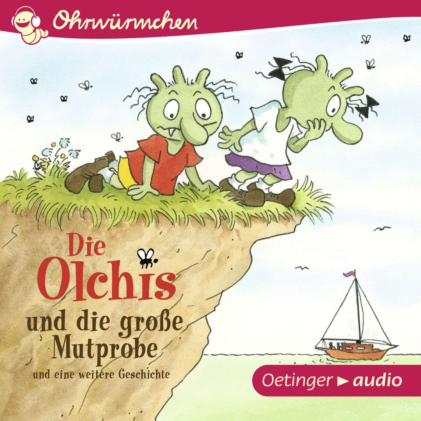 Ohrwürmchen: Die Olchis und die große Mutprobe und eine weitere Geschichte