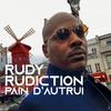 Rudy Rudiction - Copain