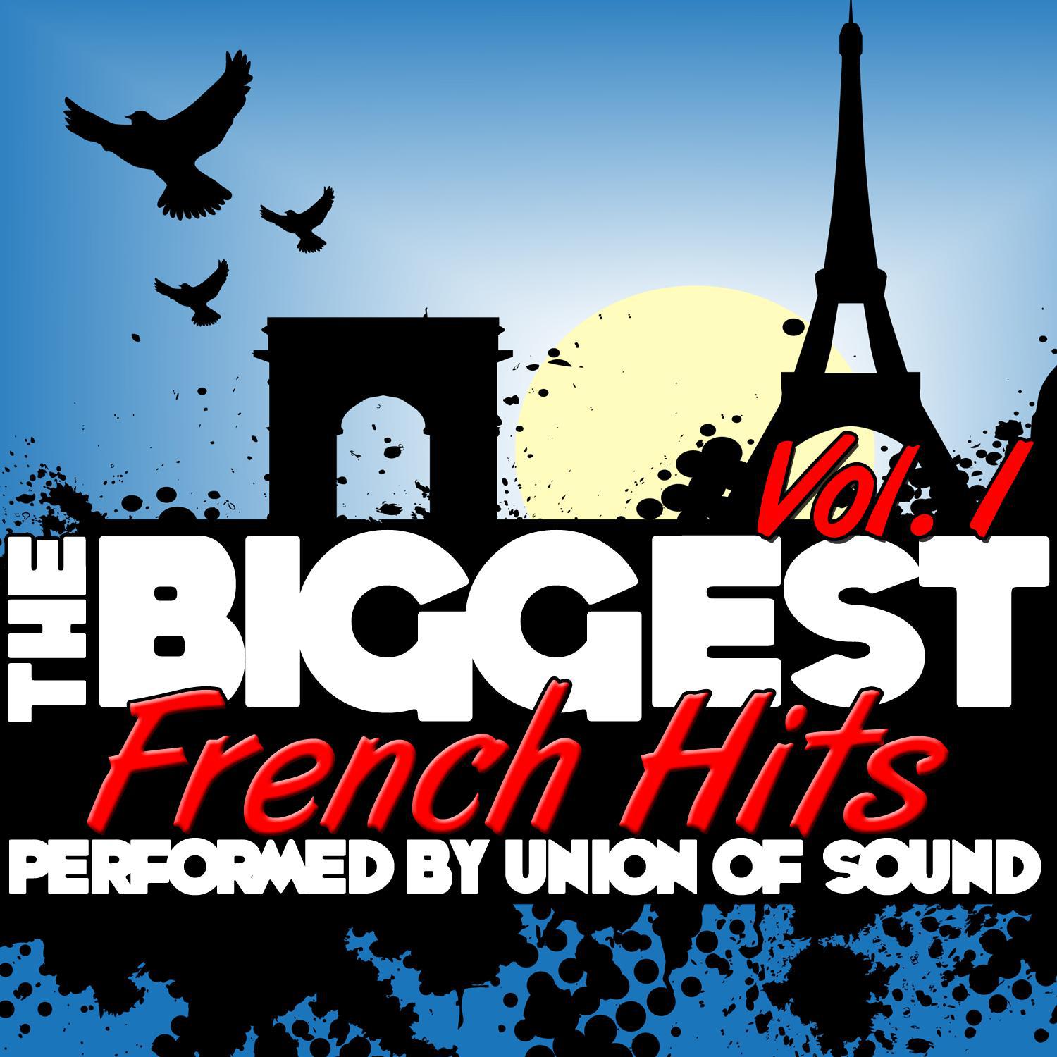 The Biggest French Hits Vol. 1专辑