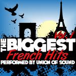 The Biggest French Hits Vol. 1专辑