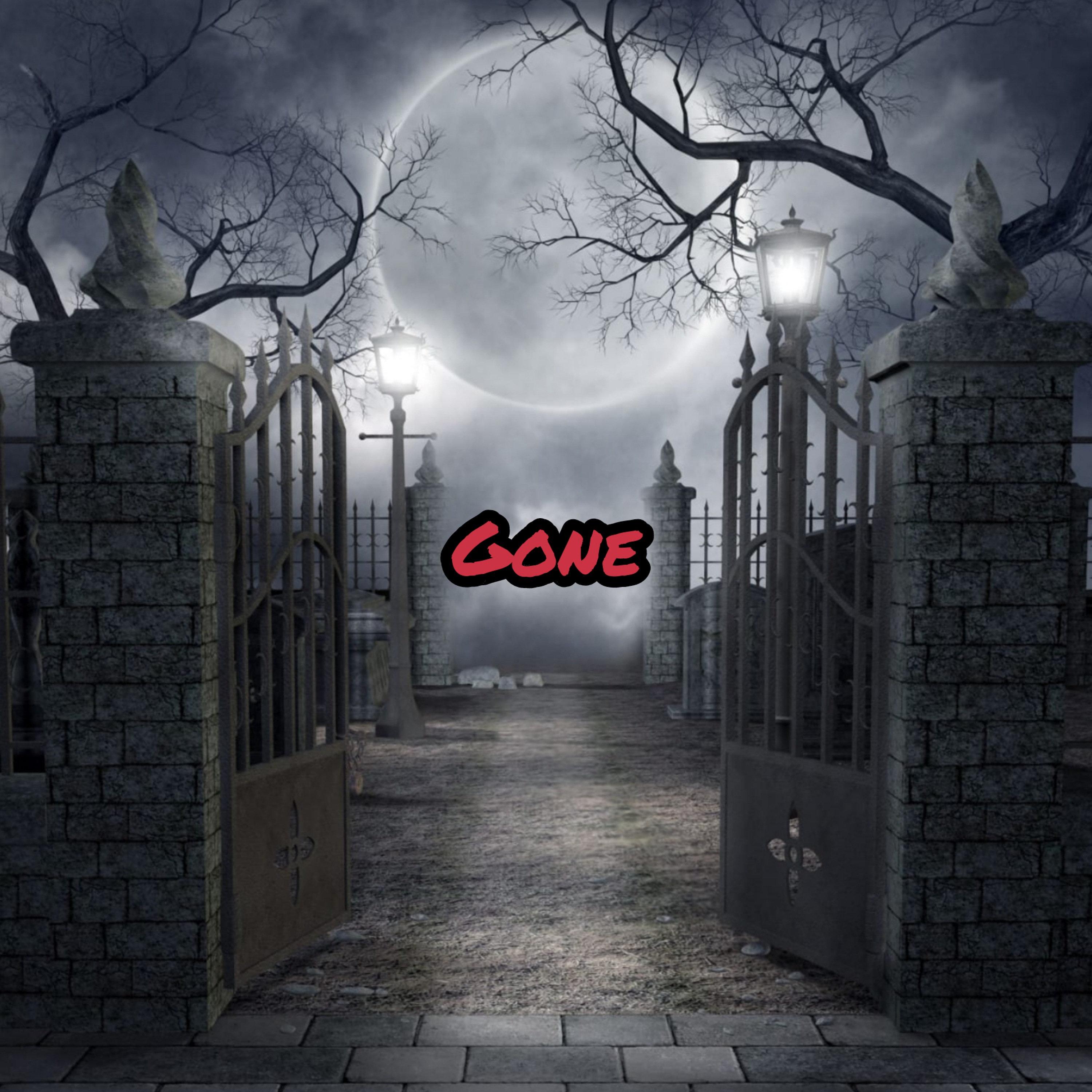 Gone