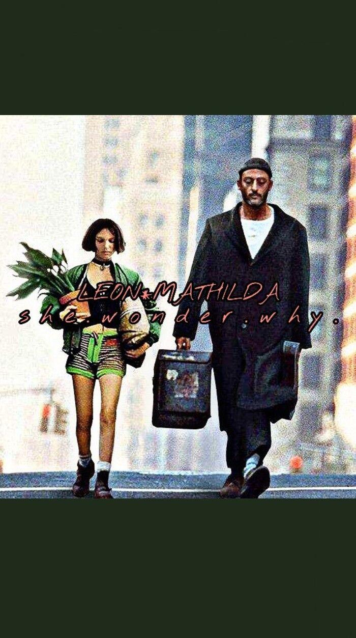 s h e . w o n d e r s . w h y . ( LEON )