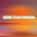 More Than Friends专辑