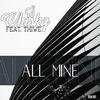 Thiwe - All Mine (Original Mix)