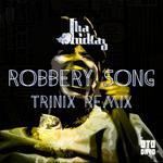 Robbery Song(Trinix Remix)专辑