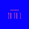 Ardamus - 20 to 1 (feat. Rnlification & Prowess the Testament)