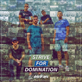 Strive For Domination