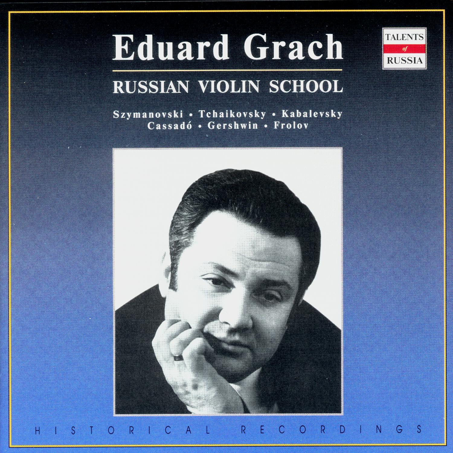 Russian Violin School: Eduard Grach, Vol. 3