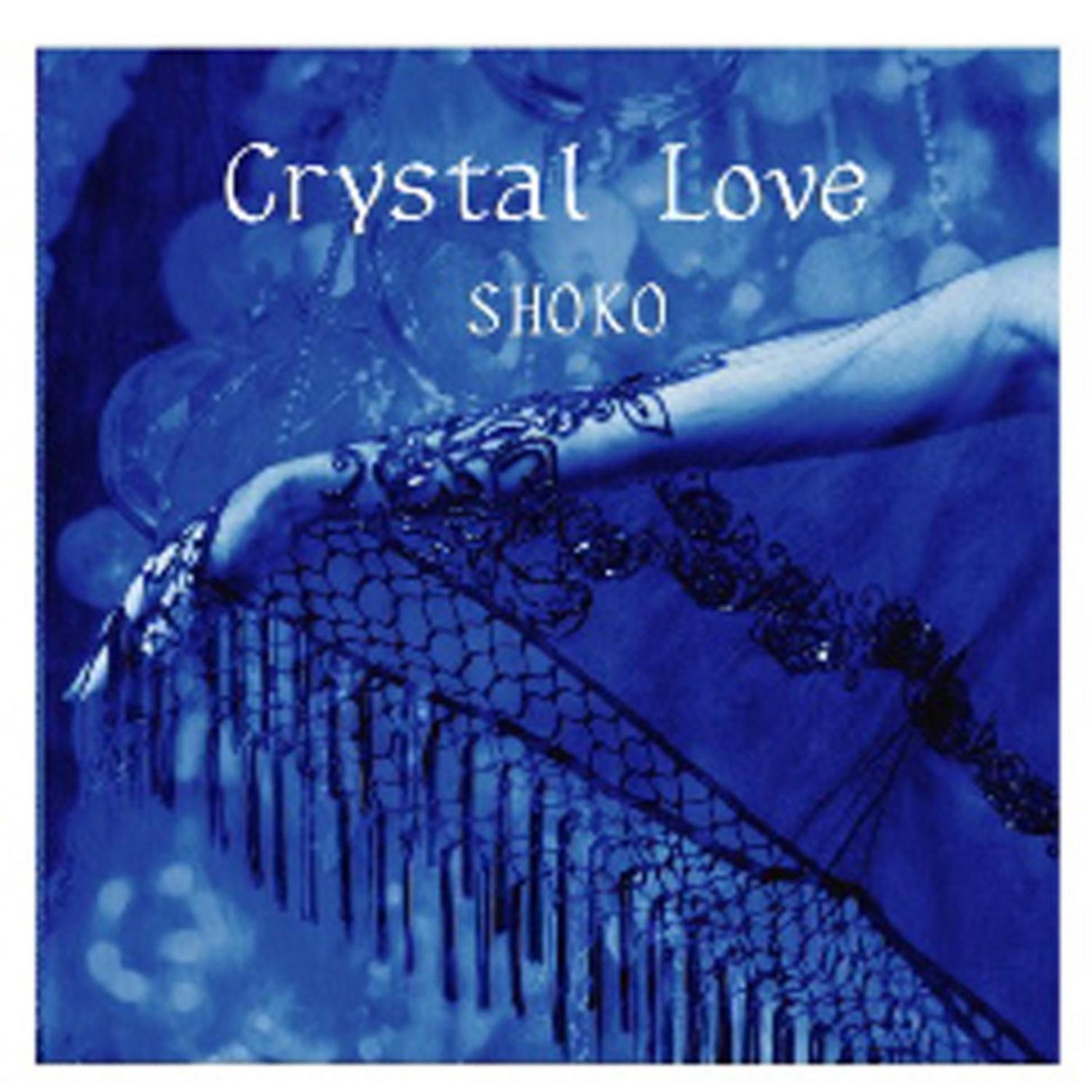 Crystal Love