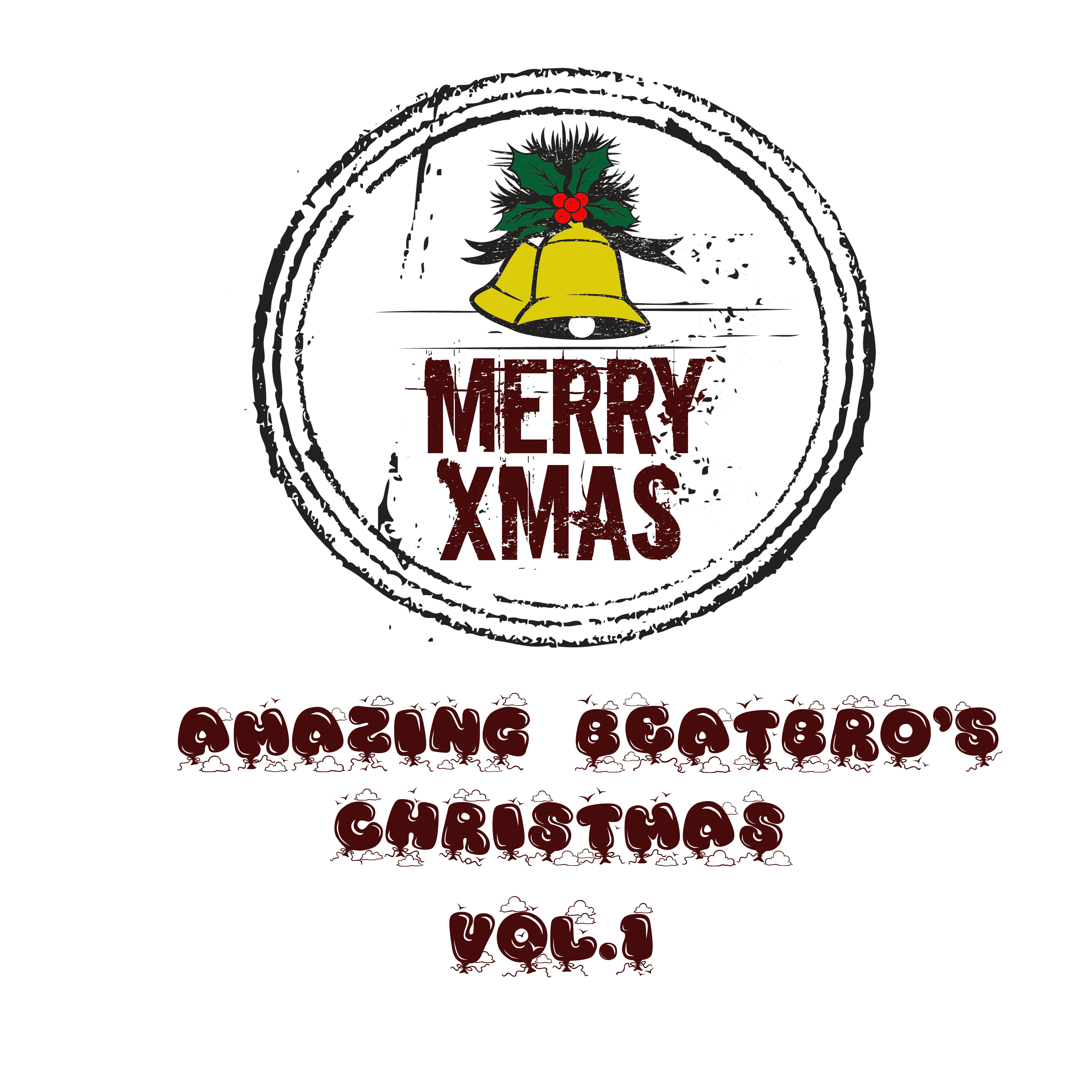 Amazing Beatbro's Christmas Vol.1专辑