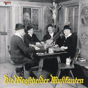 Die Wegscheider Musikanten专辑