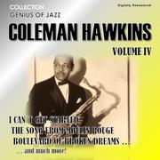 Genius of Jazz - Coleman Hawkins, Vol. 4 (Digitally Remastered)