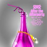 After the Afterparty (Remixes)专辑