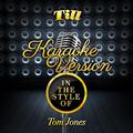 Till (In the Style of Tom Jones) [Karaoke Version] - Single