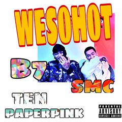 WE SO HOT (PAPERPINK&TEN)