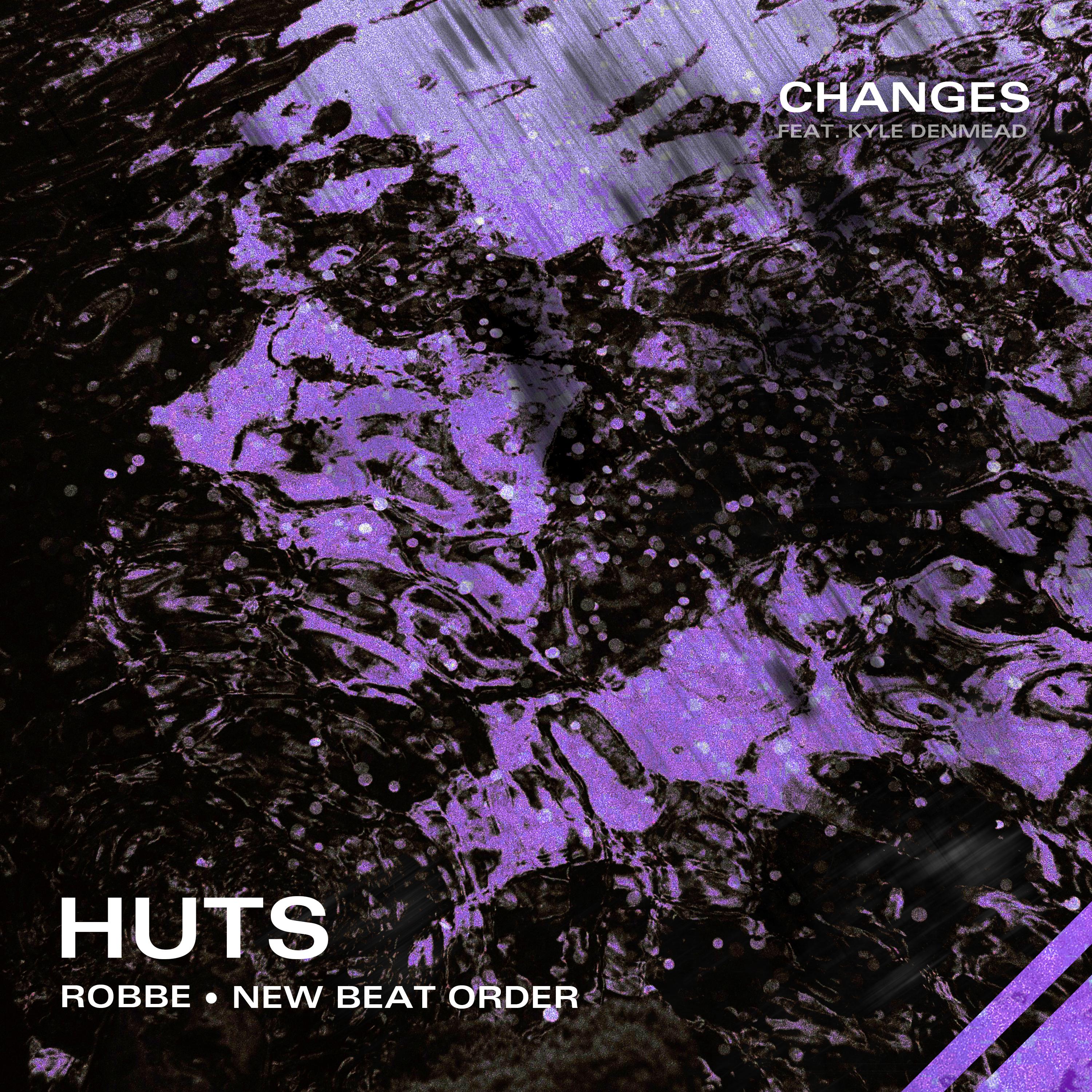 HUTS - Changes (Original Mix)