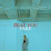 VAKE - Beat You