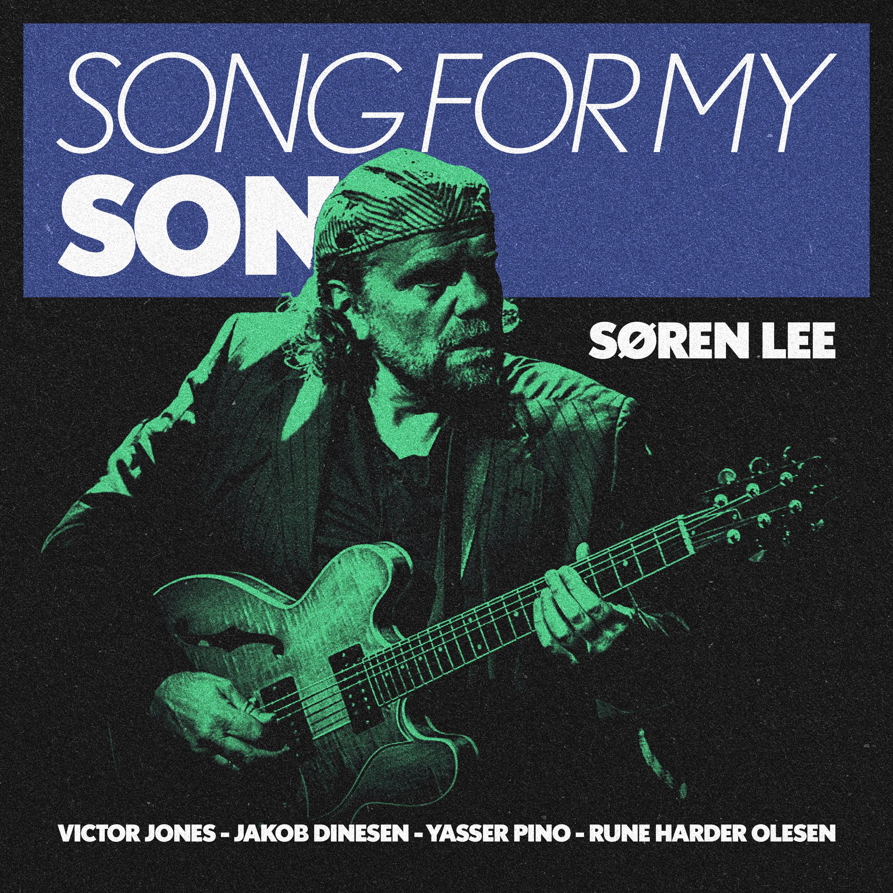 Søren Lee - Song For My Son