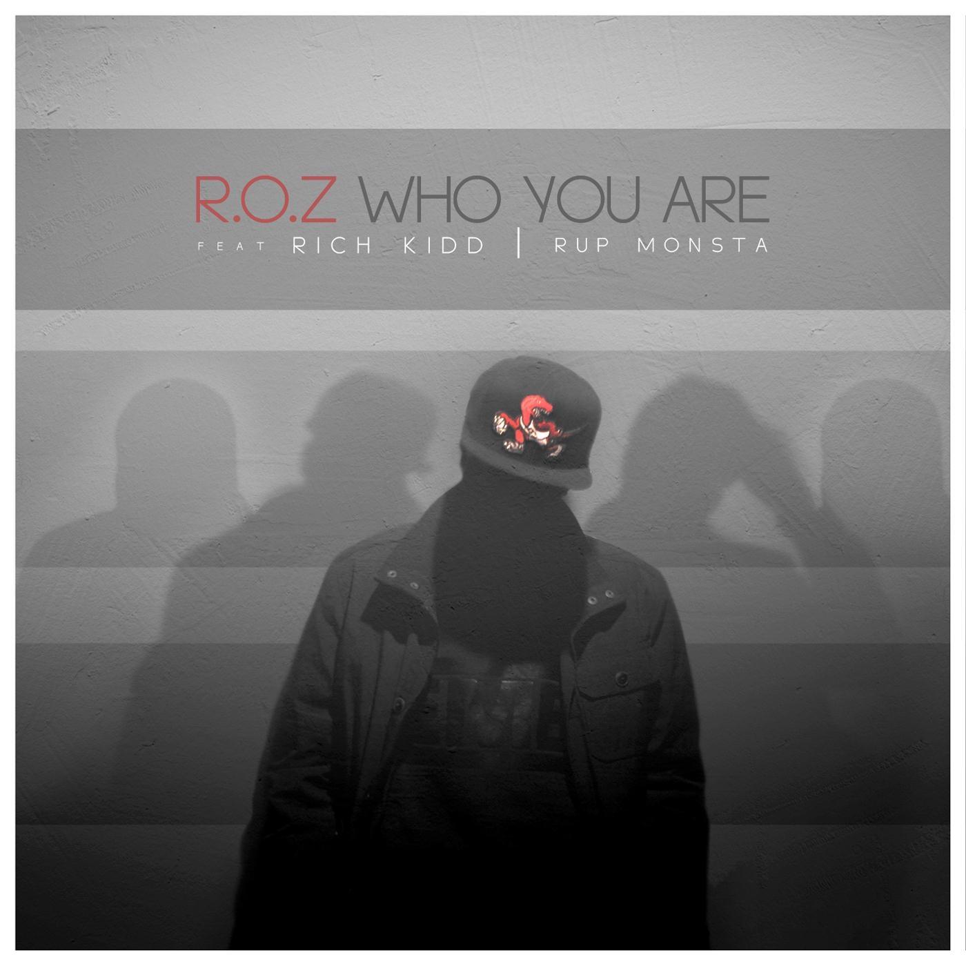 Who You Are (feat. Rich Kidd)