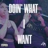 Youngla the 2nd - Doin' What I Want