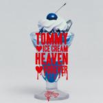 TOMMY ICE CREAM HEAVEN FOREVER专辑