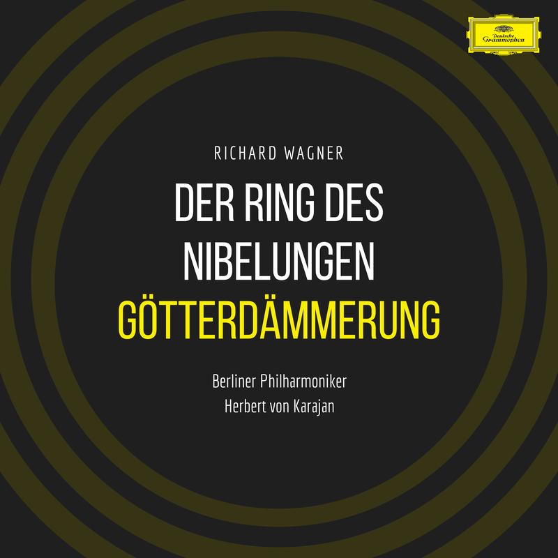 Der Ring des Nibelungen: Götterdämmerung