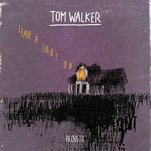 Leave a Light On - Tom Walker (Karaoke Version) 带和声伴奏