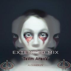 Tevm Arenv (Extended Mix) (Original Mix)