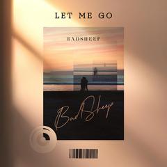 Let Me Go