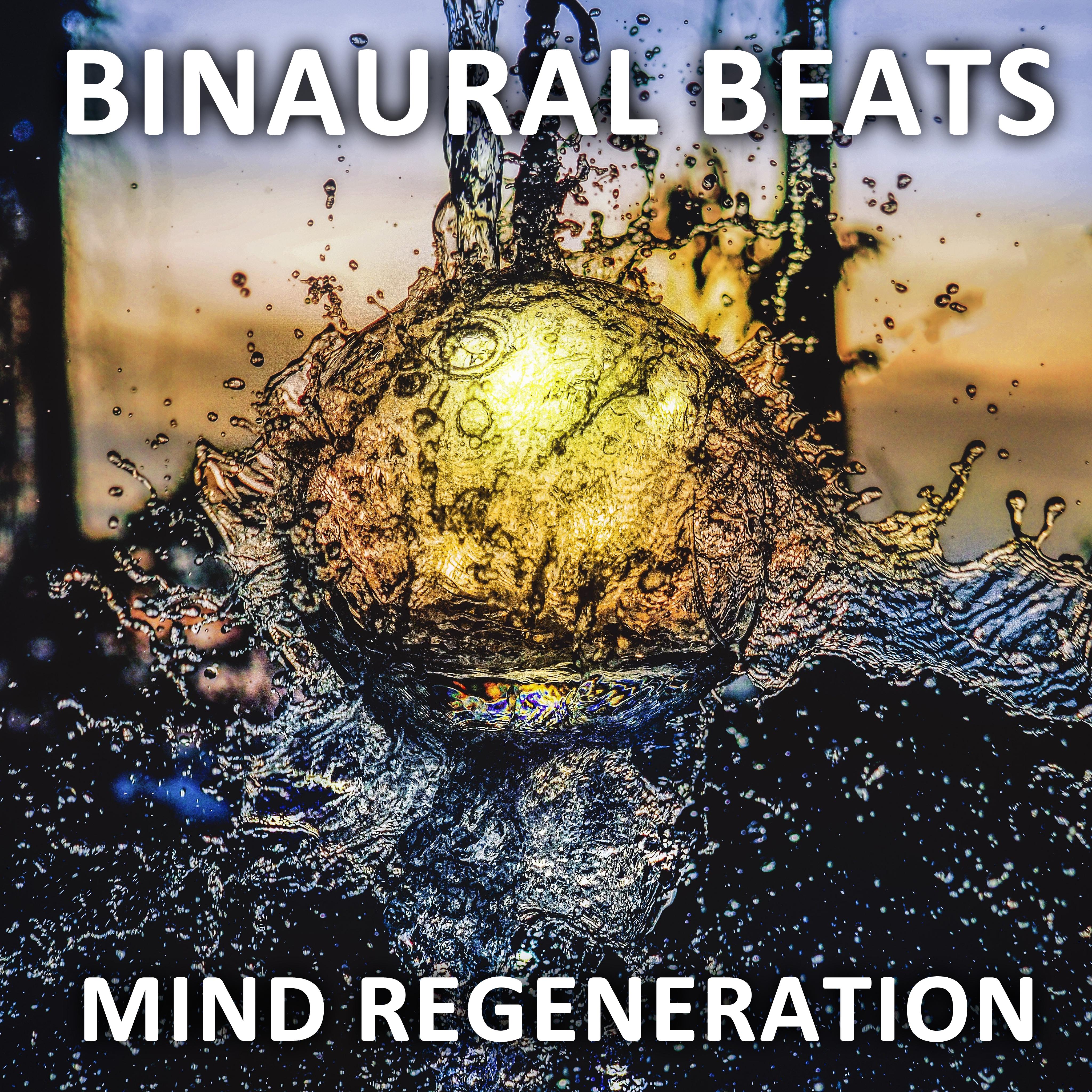 16 Mind Regeneration Binaural Beats专辑