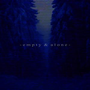 Empty and Alone【Future Bass Demo】
