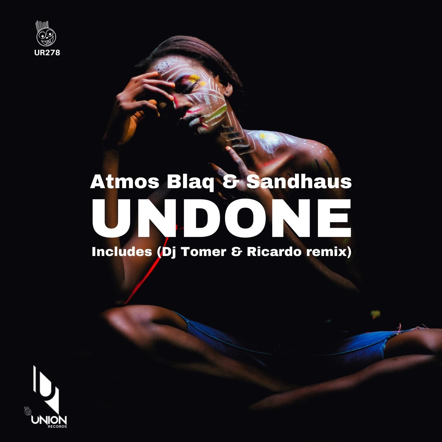 Atmos Blaq - Undone (Dj Tomer & Ricardo Remix)