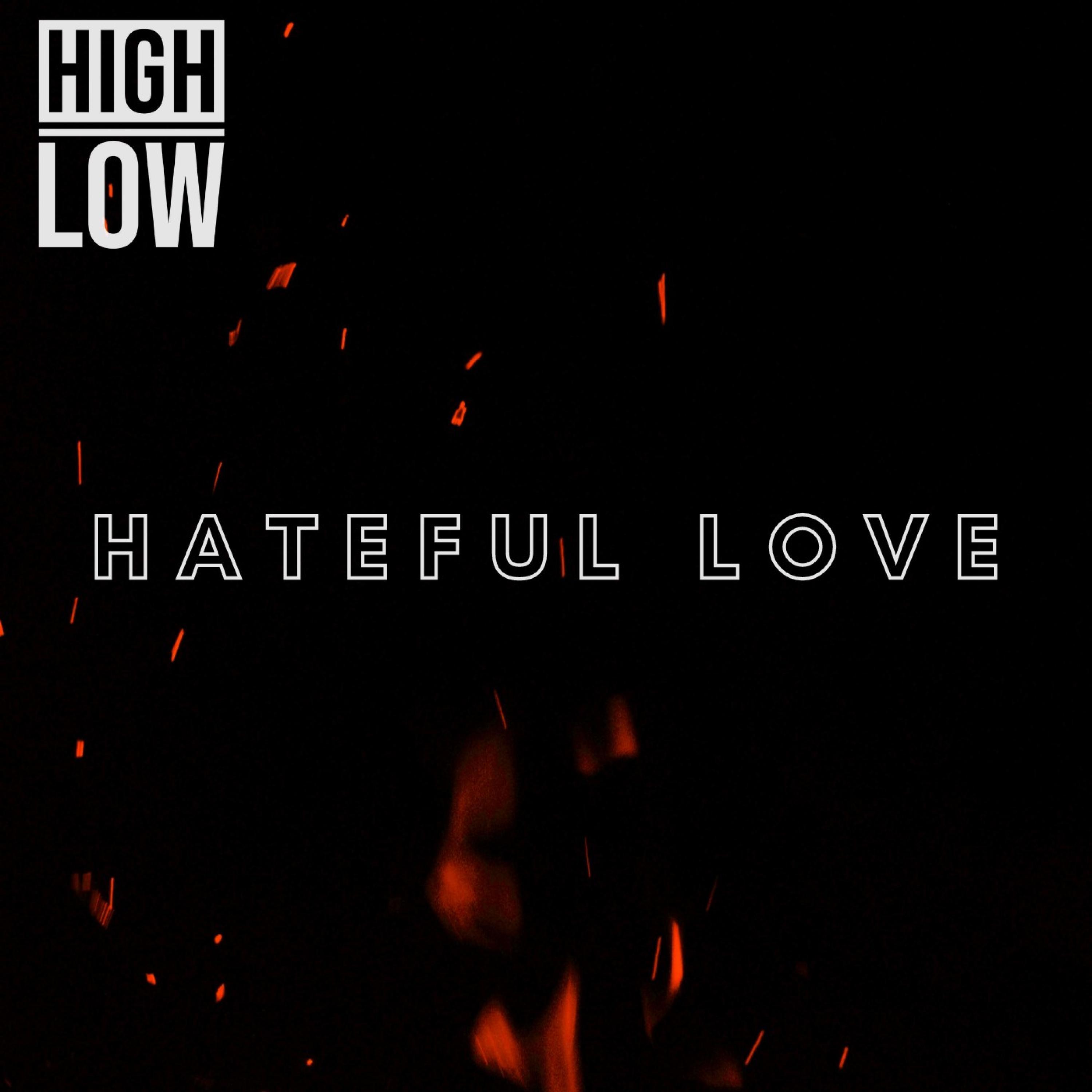 Hateful Love