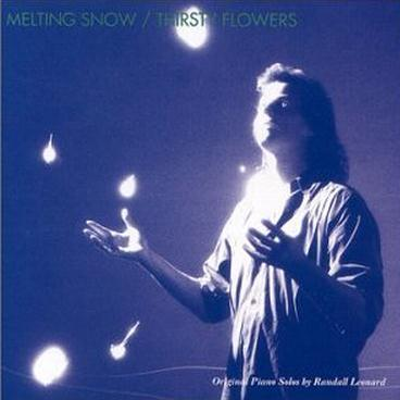 Melting Snow / Thirsty Flowers