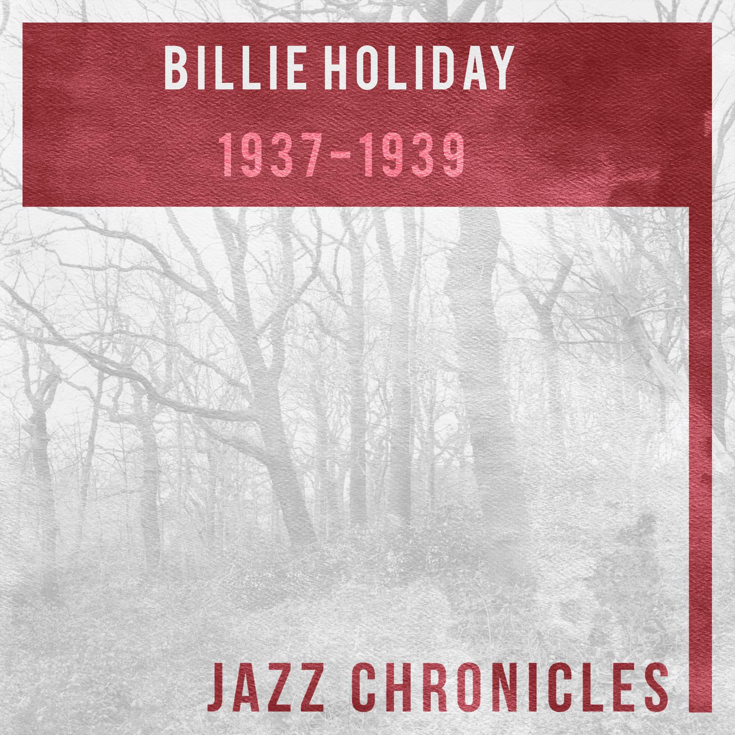 Billie Holiday: 1937-1939 (Live)专辑